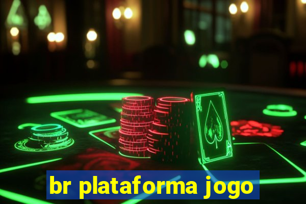 br plataforma jogo